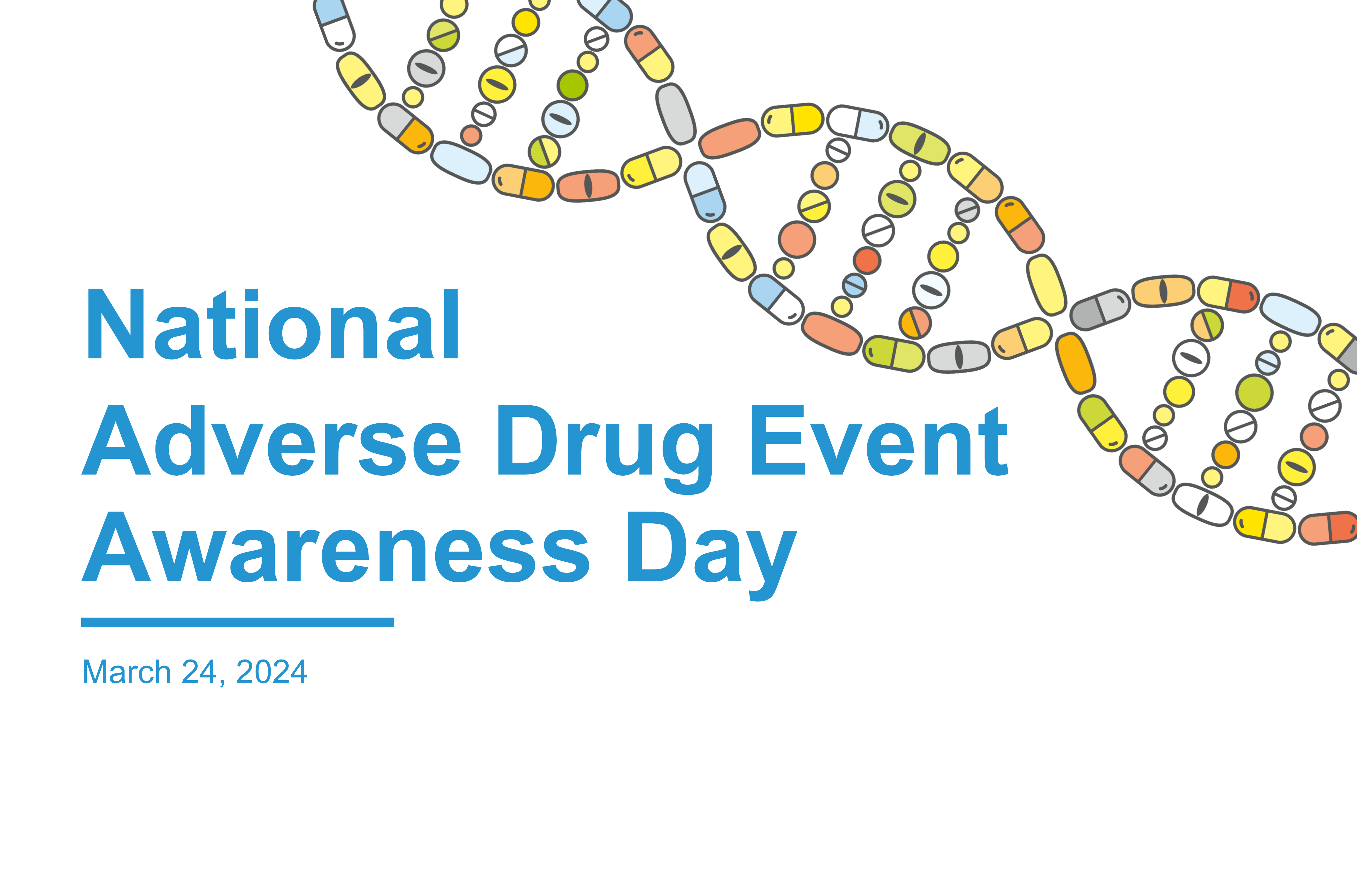 National Adverse Drug Event Awareness Day – 2024